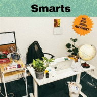 WHO NEEDS SMARTS, ANYWAY?