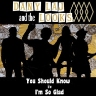 7-YOU SHOULD KNOW/I'M SO GLAD