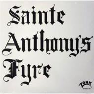 SAINTE ANTHONY'S FYRE