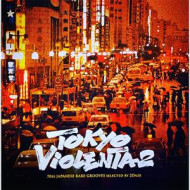 TOKYO VIOLENTA 2 - 70'S JAPANESE RARE GROOVES