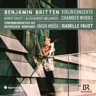 BENJAMIN BRITTEN: VIOLIN CONCERTO-CHAMBER WORKS