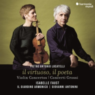 LOCATELLI: IL VIRTUOSA, IL POETA (VIOLIN CONCERTOS & CONCERTI GROSSI)