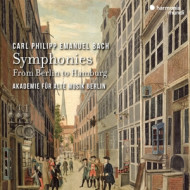 CARL PHILIPP EMANUEL BACH: SYMPHONIES - FROM BERLIN TO HAMBURG