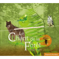 LE CHANT DE LA FORET