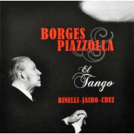 BORGES AND PIAZZOLA