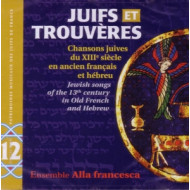 VOL.12 - JUIFS ET TROUVERES