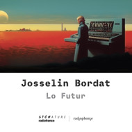 JOSSELIN BORDAT: LO FUTUR