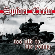 TOO OLD TO DIE YOUNG
