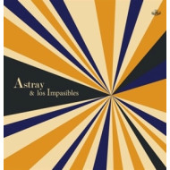 ASTRAY Y LOS IMPASIBLES