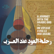 A JOURNEY WITH THE ARABIC OUD