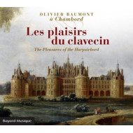 LES PLAISIRS DU CLAVECIN