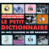 LE PETIT DICTIONNAIRE: DU JAZZ CLASSIQUE EN 80 MUSICIENS