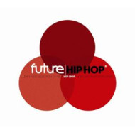 FUTURE HIP HOP