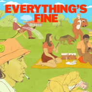 EVERYTHINGS FINE
