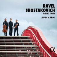 RAVEL/SHOSTAKOVICH: PIANO TRIOS (NO. 2)