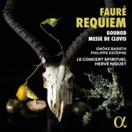 FAURE & GOUNOD: FAURE: REQUIEM - GOUNOD: MESSE DE CLOVIS