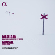 MESSIAEN: QUATUOR POUR LA FIN DU TEMPS / MURAIL: STALAG VIIIA