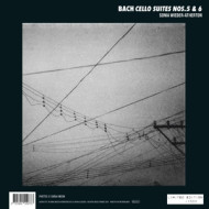 BACH CELLO SUITES 5 & 6