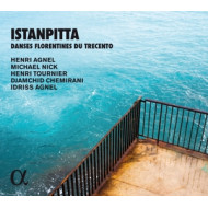 ISTANPITA: DANSES FLORENTINES DU TRECENTO