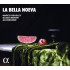 LA BELLA NOEVA