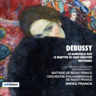 DEBUSSY: LA DAMOISELLE ELUE, LE MARTYRE DE SAINT SEBAST