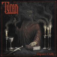 TYRAN'S OATH