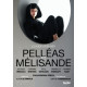 PELLEAS ET MELISANDE<br/><h5>Megjelenés: 2019-09-06</h5>