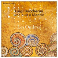 BOCCHERINI: UNE NUIT A MADRID