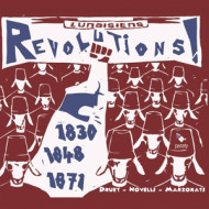 REVOLUTIONS 1830/1848/1871