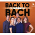BACK TO BACH