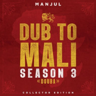 DUB TO MALI, SEASON 3