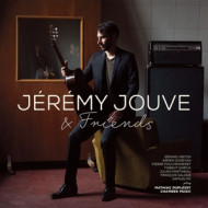 JEREMY JOUVE & FRIENDS