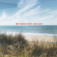 BETWEEN MIST AND SKY