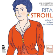 RITA STROHL VOLUME 2 MUSIQUE DE CHAMBRE