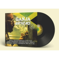 GANJA ANTHEMS