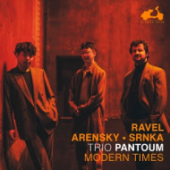 MODERN TIMES: RAVEL, ARENSKY & SRNKA