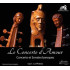 LE CONCERTO D'AMOUR: CONCERTO ET SONATES BAROQUES