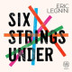 SIX STRINGS UNDER<br/><h5>Megjelenés: 2019-09-20</h5>