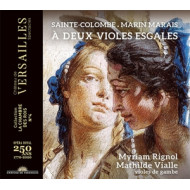 SAINTE-COLOMBE & MARIN MARAIS: A DEUX VIOLES ESGALES