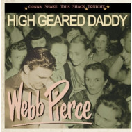 HIGH GEARED DADDY GONNA..