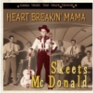 HEART BREAKIN' MAMA -GONNA SHAKE THIS SHACK TONIGHT