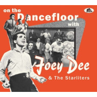 ON THE DANCEFLOOR WITH JOEY DEE & THE STARLITERS