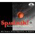 SPUTNIK! THE LAUNCH OF THE SPACE RACE