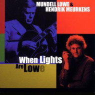 WHEN LIGHTS ARE LOWE