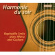 HARMONIE DU SOIR<br/><h5>Megjelenés: 2004-05-24</h5>