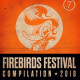 FIREBIRDS FESTIVAL 2018<br/><h5>Megjelenés: 2019-01-10</h5>