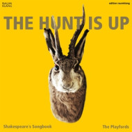 THE HUNT IS UP/SHAKESPEARE'S SONGBOOK