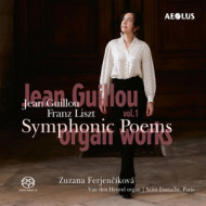 FRANZ LISZT - JEAN GUILLOU: ORGAN WORKS, VOL. 1 - SYMPHONIC POEMS