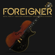 FOREIGNER WITH THE 21ST CENTURY ORCHESTRA & CHORUS