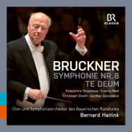 BRUCKNER: TE DEUM - SYMPHONY NO. 8 C MINOR